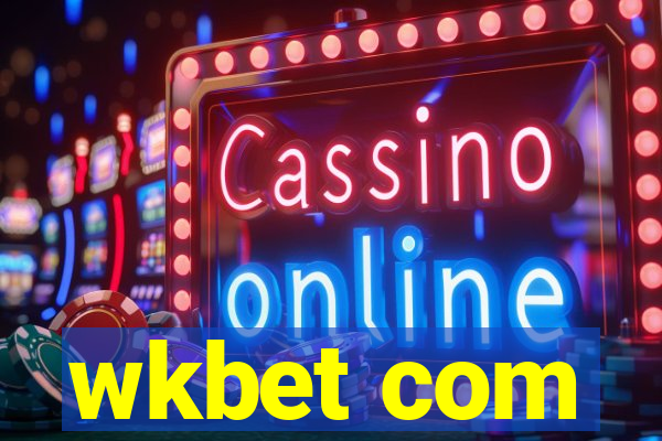 wkbet com